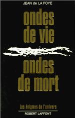 Ondes de vie, ondes de mort