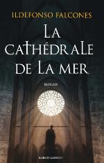 La cathédrale de la mer : roman