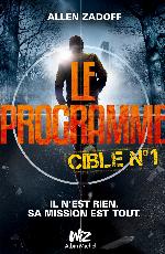 Le programme. / Cible no 1