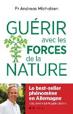 Guérir avec les forces de la nature