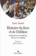 Histoire du livre et de l'édition : production & circulation, formes & mutations