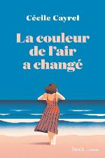 La couleur de l'air a changé : roman