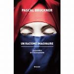 Un Racisme Imaginaire