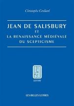 Jean de Salisbury et la Renaissance Médiévale du Scepticisme