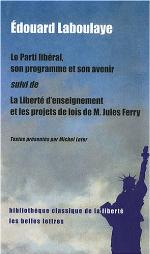 Le Parti libéral, son programme et son avenir