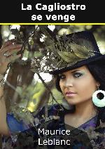 La Cagliostro se venge