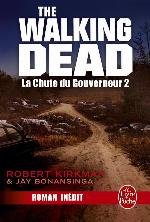 La Chute Du Gouverneur (The Walking Dead, Tome 3, Volume 2)