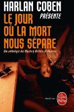 Le Jour Ou la Mort Nous Separe
