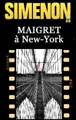 Maigret A New-York (Inspector Maigret Mysteries) (French Edition)