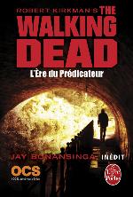 L'Ere Du Predicateur (the Walking Dead, Tome 5)