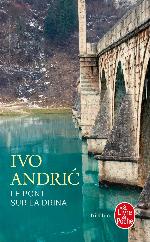 Le Pont Sur La Drina (Ldp Bibl Romans) (French Edition)