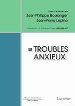 Les troubles anxieux