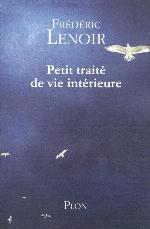 Petit trait&eacute; de vie int&eacute;rieure (French Edition)