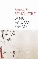 La nuit avec ma femme