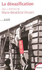 Marie-Bénédicte Vincent présente La dénazification.
