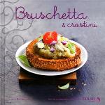 Bruschetta &amp; crostini