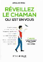 Réveillez le chaman qui est en vous (1CD audio)