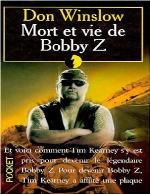 Mort et vie de Bobby Z