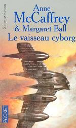 Le vaisseau cyborg