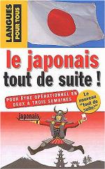 Le Japonais Tout De Suite!