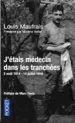 J'étais médecin dans les tranchées