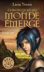 Chroniques du Monde emerge 3/Le talisman du pouvoir (Romans contes) (French Edition)