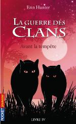 La guerre des clans. / 4, Avant la tempête