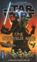 Star Wars - num&eacute;ro 139 Une nouvelle aube (French Edition)