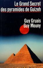 Le grand secret des pyramides de Guizeh