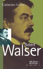 Robert Walser (Biographie) (French Edition)