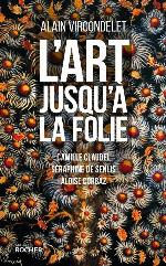 L'Art jusqu'à la folie