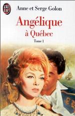 Angelique a quebec t1 (LITT&Eacute;RATURE FRAN&Ccedil;AISE)
