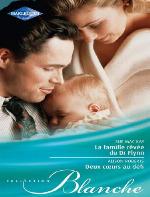 La famille rêvée du Dr Flynn / Deux coeurs au défi