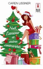 Noel, L'Amour Et Autres Contrarietes