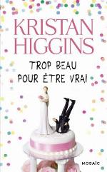 Trop beau pour être vrai