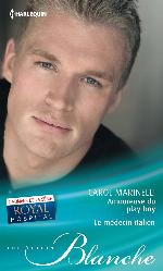 Amoureuse du play-boy / Le médecin italien