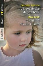 À la recherche de son bébé / Enquête à Mystic Glades