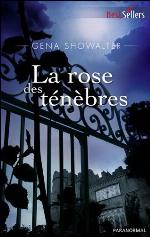 La rose des ténèbres