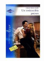 Un irrésistible patron