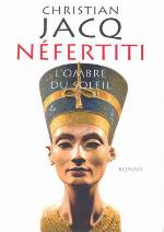Néfertiti : l'ombre du soleil : roman