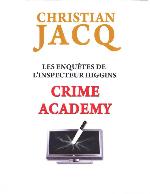 Crime Academy : les enquêtes de l'inspecteur Higgins