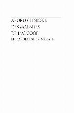 Abord Clinique des Malades de L'alcool : En Médecine Générale