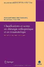 Classifications Et Scores En Chirurgie Orthop�dique Et Traumatologique