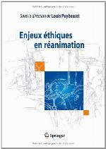Enjeux éthiques En Réanimation (French Edition)