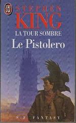 Tour sombre t1- le pistolero (La) (IMAGINAIRE)