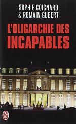 L'Oligarchie des incapables