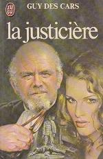 La Justici&egrave;re (LITT&Eacute;RATURE FRAN&Ccedil;AISE)