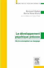 Le Developpement Psychique Precoce