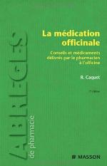 La médication officinale : conseils et médicaments délivrés par le pharmacien à l'officine