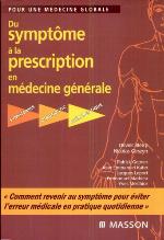 Du Symptome a la Prescription En Medecine Generale